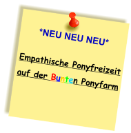 Empathische Ponyfreizeit  auf der Bunten Ponyfarm   *NEU NEU NEU*